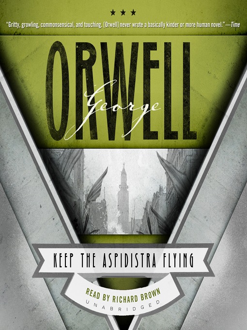 Title details for Keep the Aspidistra Flying by George Orwell - Available